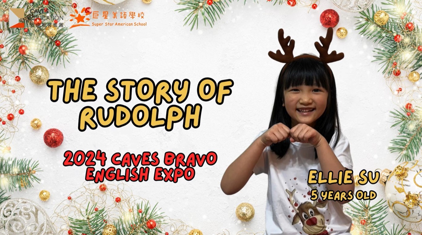 Ellie - The Story of Rudolph - Caves Family敦煌親子愛英語