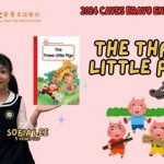 Sofia – The Three Little Pigs